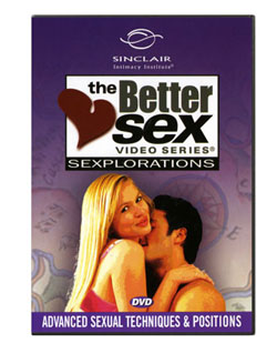 Better Sex Volume 1 - Advanced Sexual Techniques and Positions DVD Better Sex Volume 1 - Advanced Sexual Techniques and Positions DVD