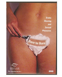 Dare to Bare - Erotic Shaving and Sexual Pleasures DVD